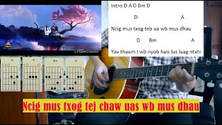 ncig txog wb tej chaw uas wb mus dhau - tubhmoob guitar