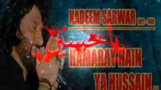 Hamaray Hain Ya Hussain a s   Nadeem Sarwar 2011 1 of 2
