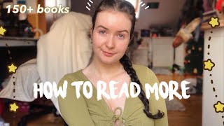 HOW TO READ MORE BOOKS | 150* books in a year