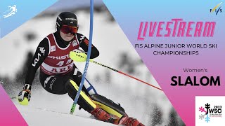 LIVE: FIS Alpine Junior World Ski Championships 2023 St. Anton - Women's Slalom