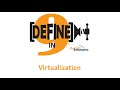 Virtualization - Defined in Nine Words or Less!