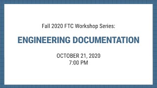 FTC Workshop Promo Video: Engineering Documentation