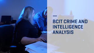 BCIT Forensics - Crime and Intelligence Analysis Option