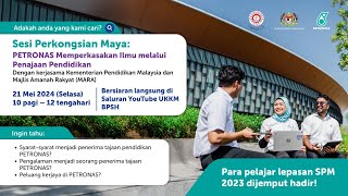 PERKONGSIAN MAYA : PETRONAS MEMPERKASAKAN ILMU MELALUI PENAJAAN PENDIDIKAN