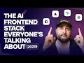 The AI Frontend Stack Everyone’s Talking About (2025/2026)