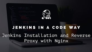 Jenkins - Install & Reverse Proxy with Nginx
