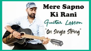 EOS-9 | Mere Sapno ki Rani Guitar lesson/Tabs | single string | Easy Guitar Tabs