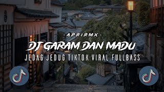 DJ JI RO LU GARAM DAN MADU VERSI TIKTOK JEDAG JEDUG FULLBASS MENGKANE VIRAL (Apri Rmx)