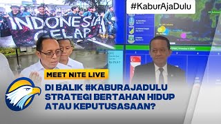 #KaburAjaDulu, Solusi atau Strategi Bertahan Hidup? - [Meet Nite Live]