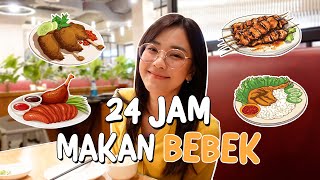 24 JAM MAKAN SERBA BEBEK!