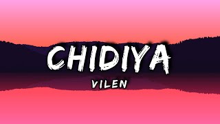 Vilen - Chidiya (Lyrics)