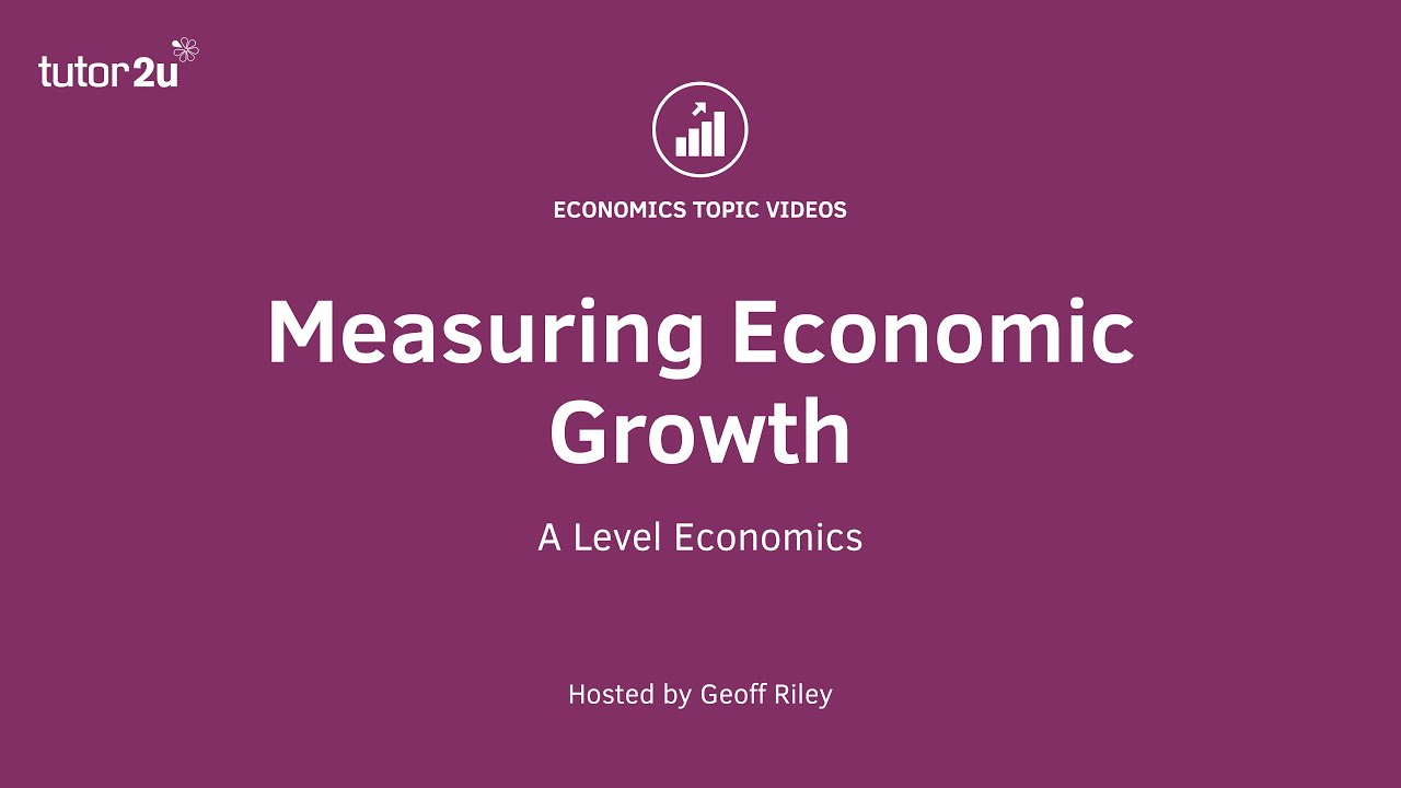 Measuring Economic Growth - YouTube