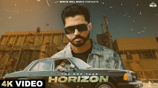 Horizon (Official Video) The Cop Yaar, Sm Stowe | Latest Punjabi Songs 2025 | Punjabi Rap Songs