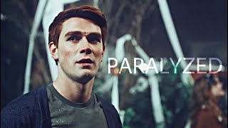 Archie Andrews || Paralyzed