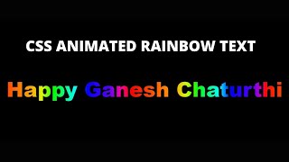 Animated Rainbow Gradient Text Using HTML and CSS Step by Step Tutorial.