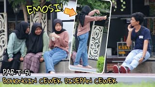 EPIC MODUS! BOHONGIN CEWEK DIDEPAN CEWEK - Part51