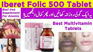 Iberet Folic 500 Tablet | Best Multivitamin Tablets | Best Iron Supplement For Anemia | Benefits