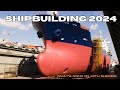 China Dominates World Shipbuilding in 2024 | Market Share Increased To 58.1% of the World's Ships