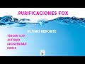 ÚLTIMO REPORTE  PURIFICACIONES