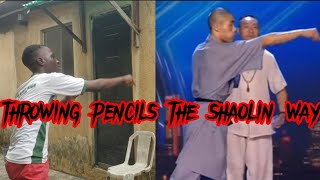 How to throw pencils the Shaolin Way