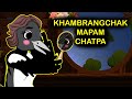 KHAMBRANGCHAK MAPAM CHATPA