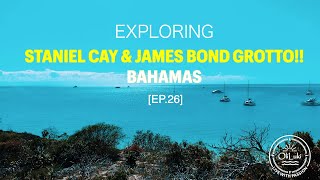 Exploring Staniel Cay & Magical Thunderball Grotto, Bahamas!! [Ep.26]