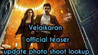 Velaikaran 2017 official teaser | photo shoot update| Sivakarthikeyan | Nayanthara | sneha