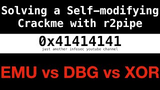 #3 - Solving a Self-modifying Crackme with r2pipe EMU vs DBG vs XOR