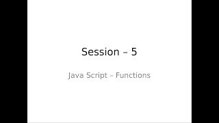 5. Java Script - Functions (Userdefined and Inbuilt)