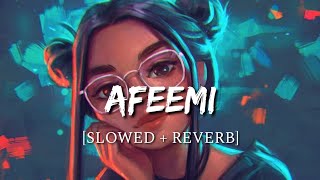 Afeemi [Slowed + Reverb] - Meri Pyaari Bindu | Smart Lyrics