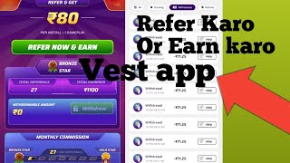 1 refer 80 rupees Vest refer app jaldi install Karo #referandearn #cashback #gameplay