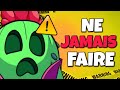 10 choses à ne JAMAIS FAIRE dans Brawl Stars ! ☠⚠️