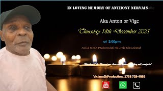 In Loving Memory of Anthony Nervais AKa Anton or Vige
