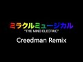 The Mind Electric - Creedman Remix