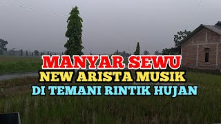 MANYAR SEWU || NEW ARISTA MUSIK BANJARNEGARA