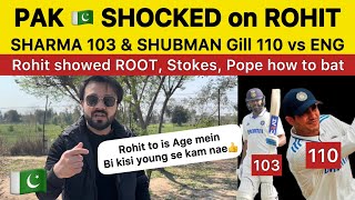 PAK 🇵🇰 Shocked on ROHIT Sharma 103 & Shubman Gill 110 IND 300+ IND vs ENG Day Pakistani Reaction