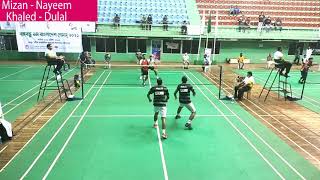 Badminton Men's SemiFinal Mizan - Nayeem vs Khaled Dulal || Bangladesh 2021