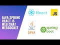 Full Stack  Real Time Chat: Java Spring Boot, Web Sockets, React JS