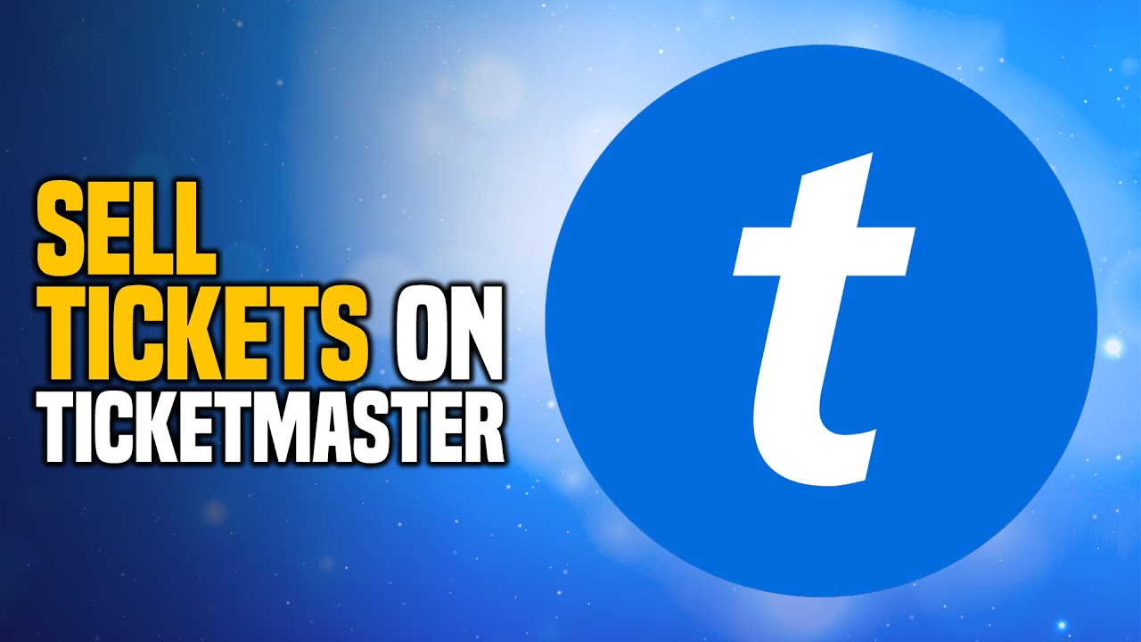 How To Sell Tickets On Ticketmaster (2024) Step By Step Tutorial - YouTube