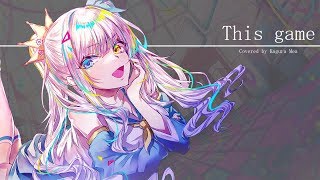 【オリジナルMV】「This Game」歌ってみた【神楽めあ】