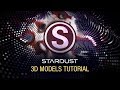 Stardust Tutorial: 3D Models