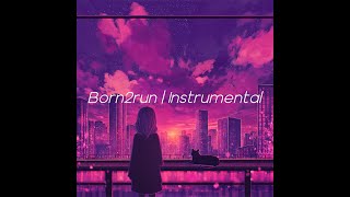 Born2Run | Instrumental