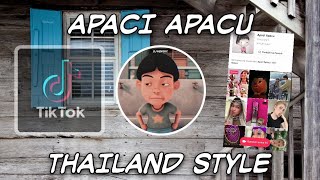 DJ APACI APACU VIRAL THAILAND STYLE