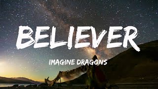 Believer - Imagine Dragons (Lyrics)