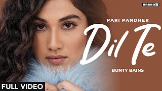 Dil Te Bithai Da Aa Sir Te Nahi || Pari Pandher || New Punjabi Song 2022