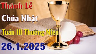 Thánh lễ trực tuyến Hôm nay | Chúa Nhật Tuần III Thường Niên | 26 /1/2025 Trực Tiếp Thánh Lễ