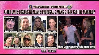 DWTS Maks \u0026 Peta Talk Marriage \u0026 Noah's Proposal.