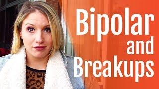 Bipolar Disorder and Relationship Breakups