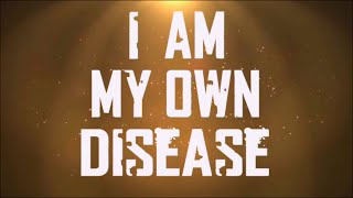 4th Point - I Am My Own Disease (Official Lyric Video)