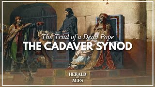 The Cadaver Synod: Putting a Dead Pope on Trial || Medieval History